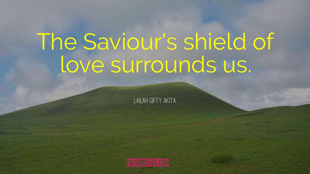Surrounds quotes by Lailah Gifty Akita
