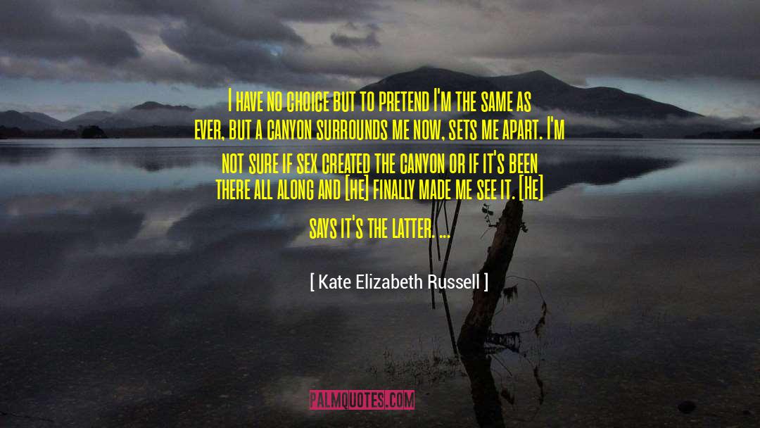 Surrounds quotes by Kate Elizabeth Russell