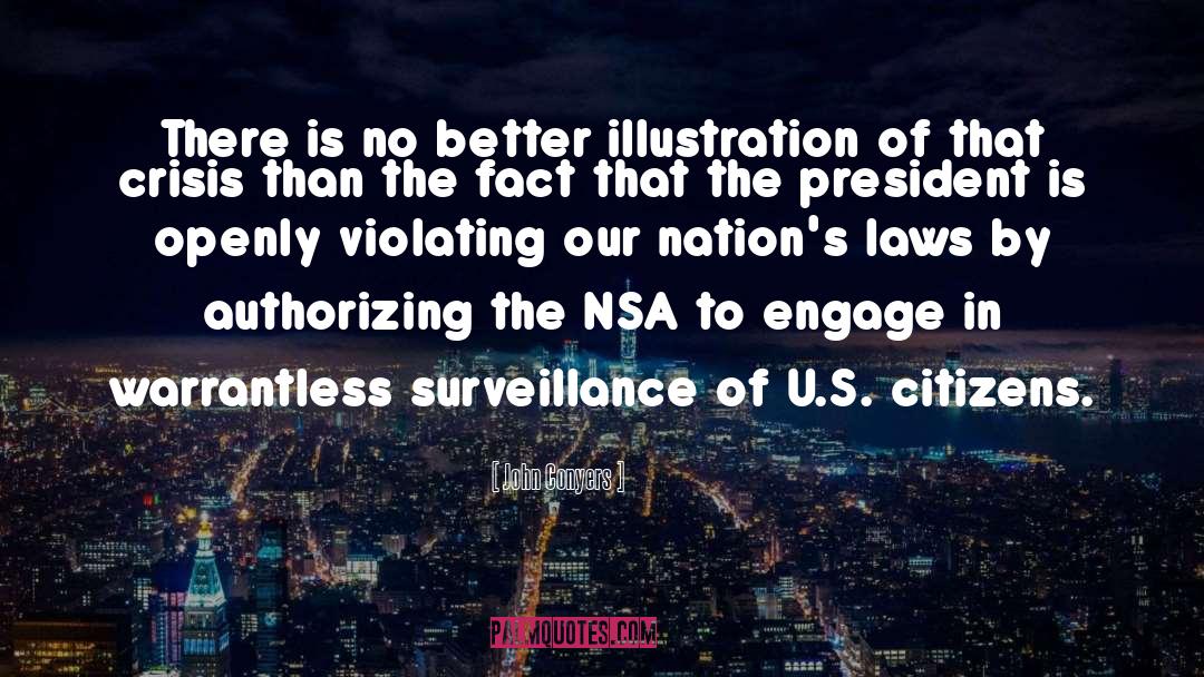 Surveillance quotes by John Conyers
