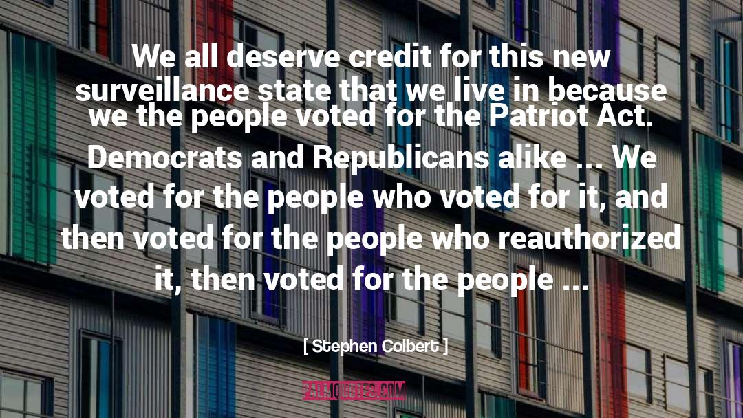 Surveillance quotes by Stephen Colbert