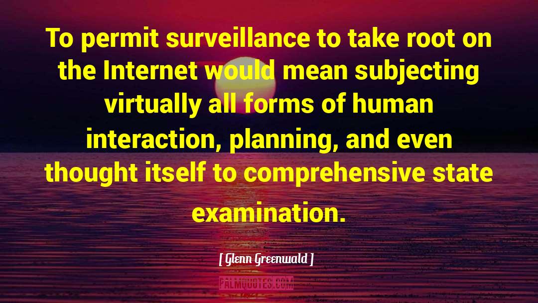 Surveillance quotes by Glenn Greenwald