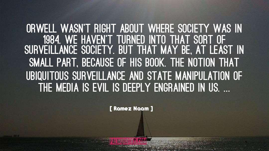 Surveillance Society quotes by Ramez Naam