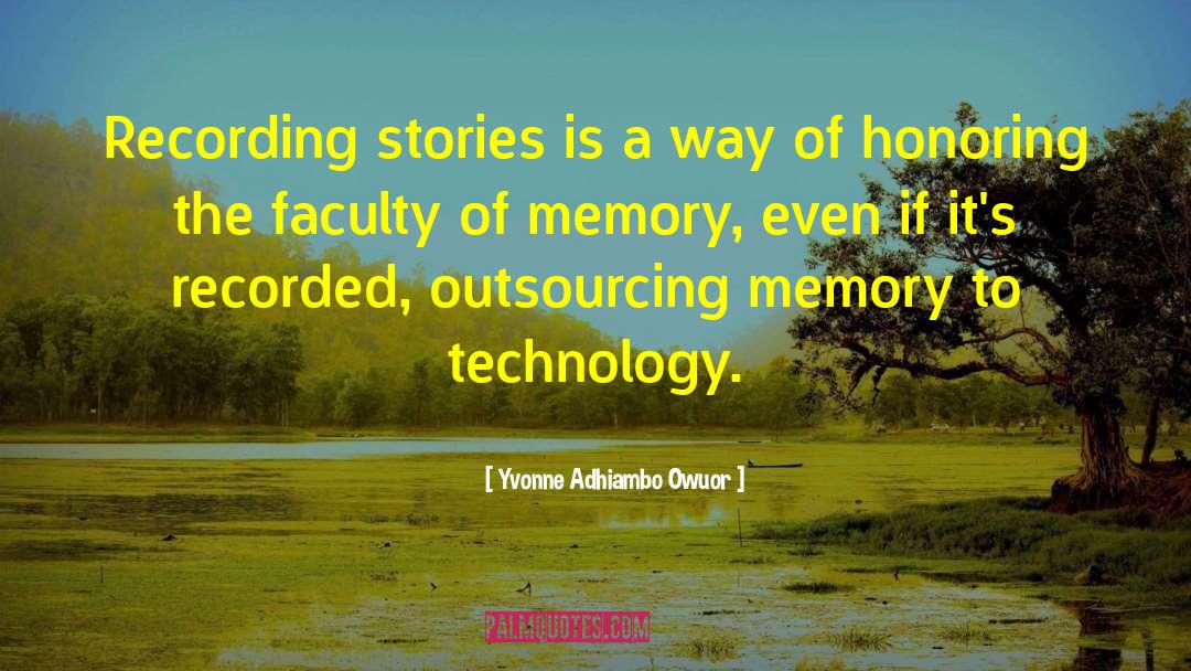 Surveillance Technology quotes by Yvonne Adhiambo Owuor