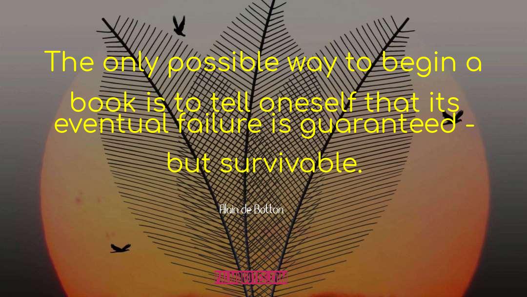Survivable quotes by Alain De Botton