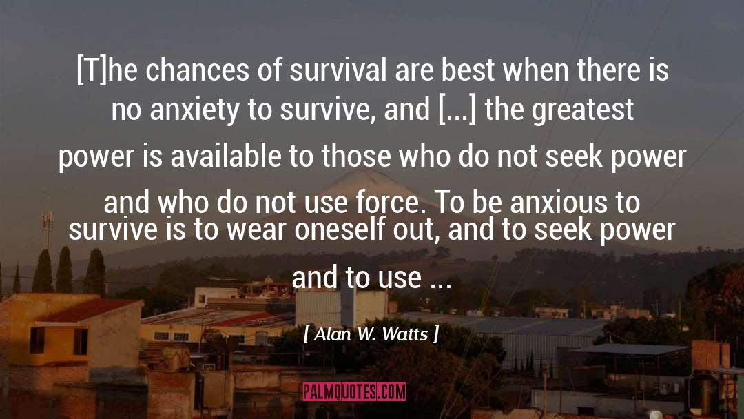 Survival And Hope quotes by Alan W. Watts