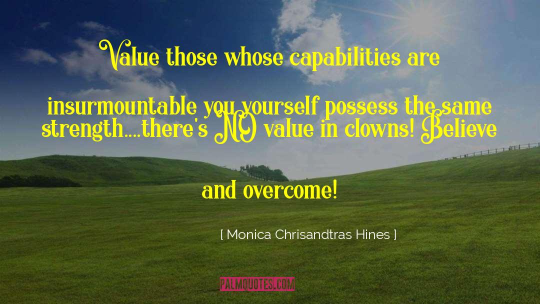 Survival And Strength quotes by Monica Chrisandtras Hines