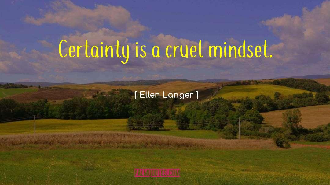 Survival Mindset quotes by Ellen Langer