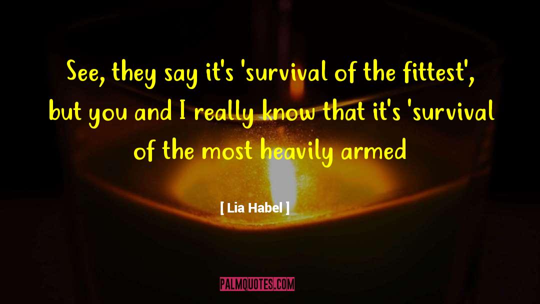 Survival Mindset quotes by Lia Habel