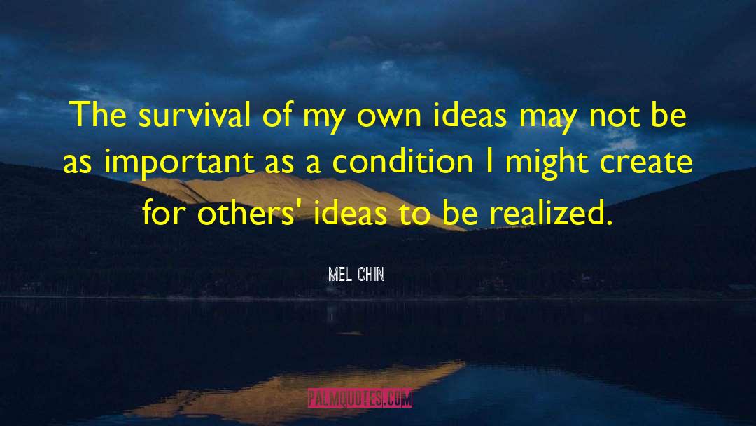 Survival Of quotes by Mel Chin