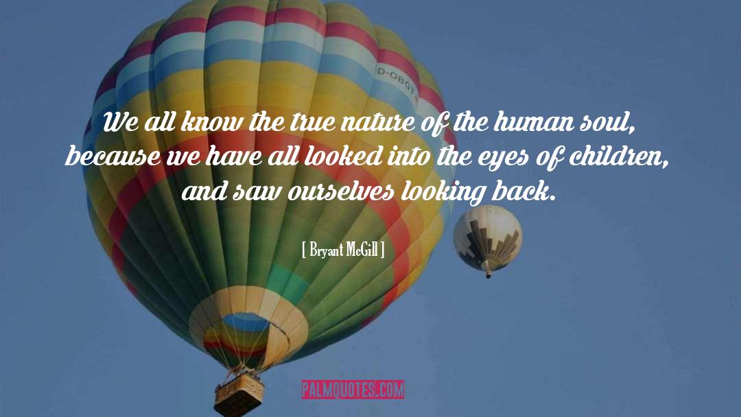 Survival Of The Human Soul quotes by Bryant McGill