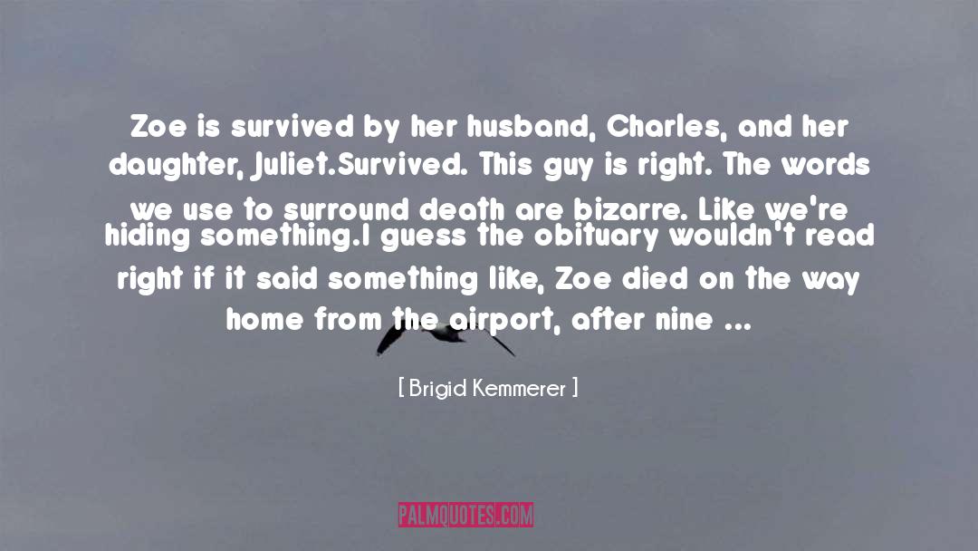 Survived quotes by Brigid Kemmerer