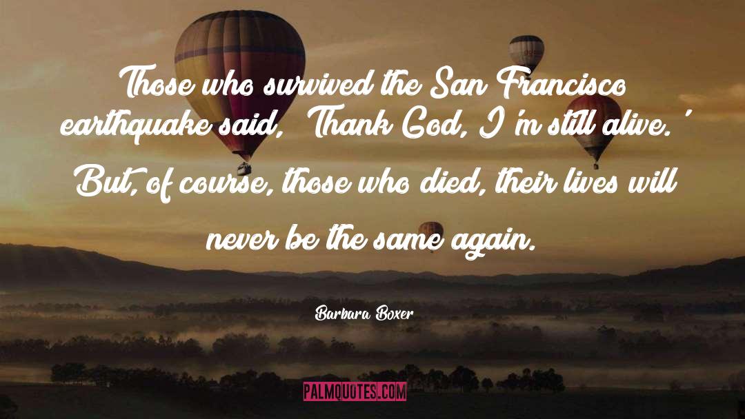 Survived quotes by Barbara Boxer