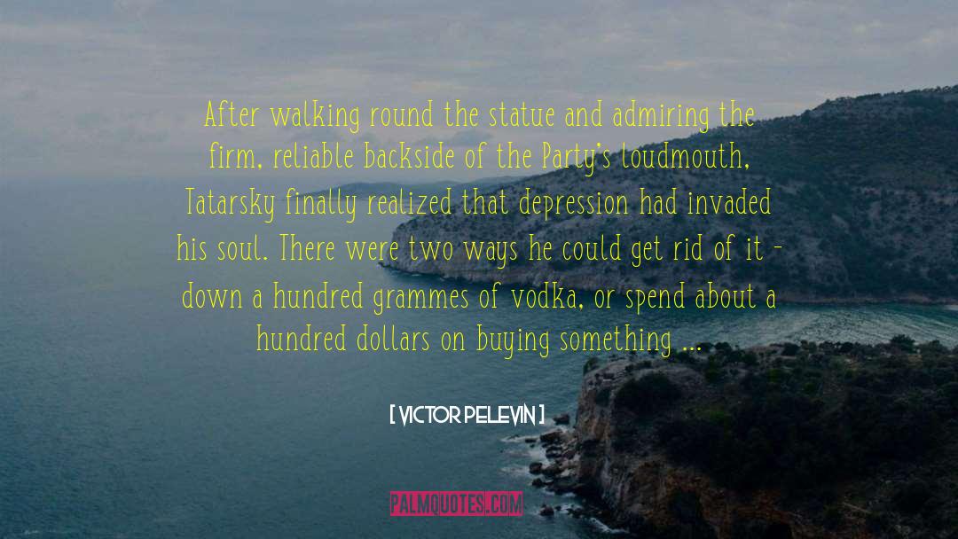 Surviving Depression quotes by Victor Pelevin