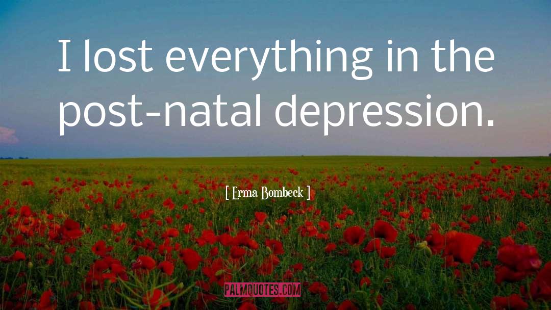 Surviving Depression quotes by Erma Bombeck