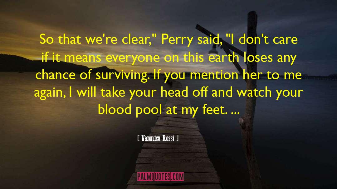 Surviving Doomsday quotes by Veronica Rossi