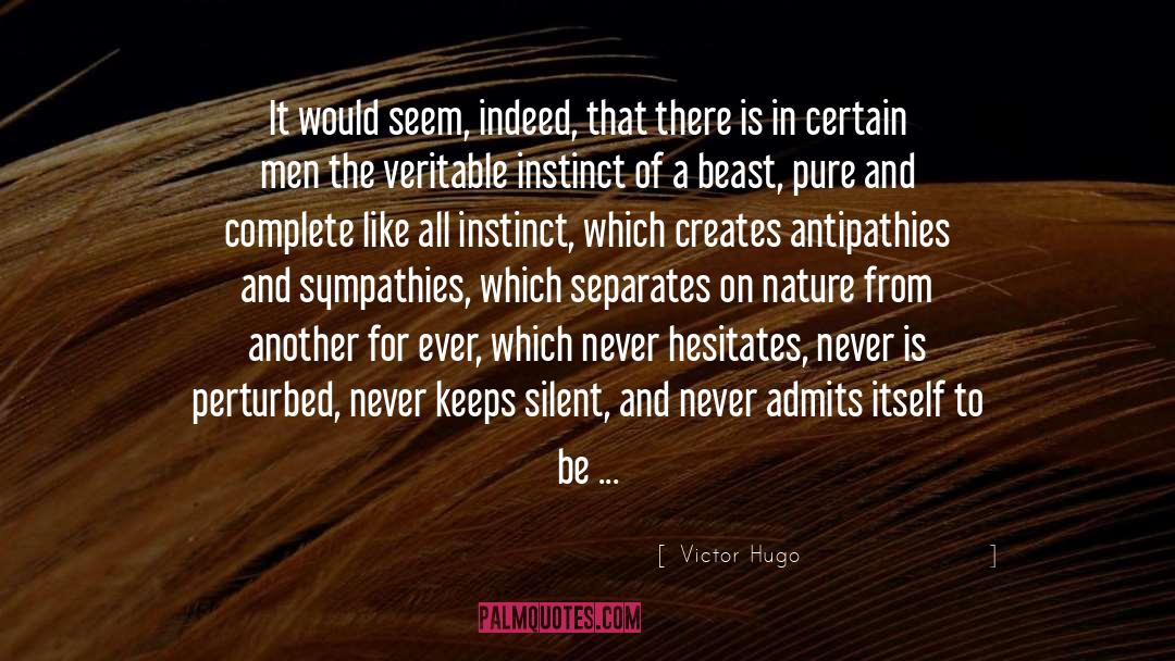 Surviving Instinct quotes by Victor Hugo
