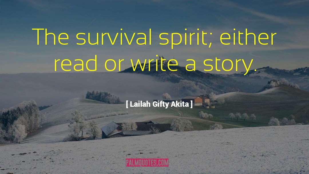 Surviving Life quotes by Lailah Gifty Akita