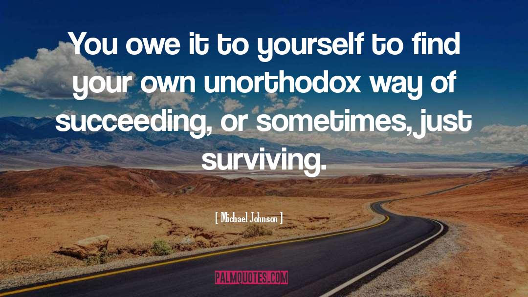 Surviving quotes by Michael Johnson