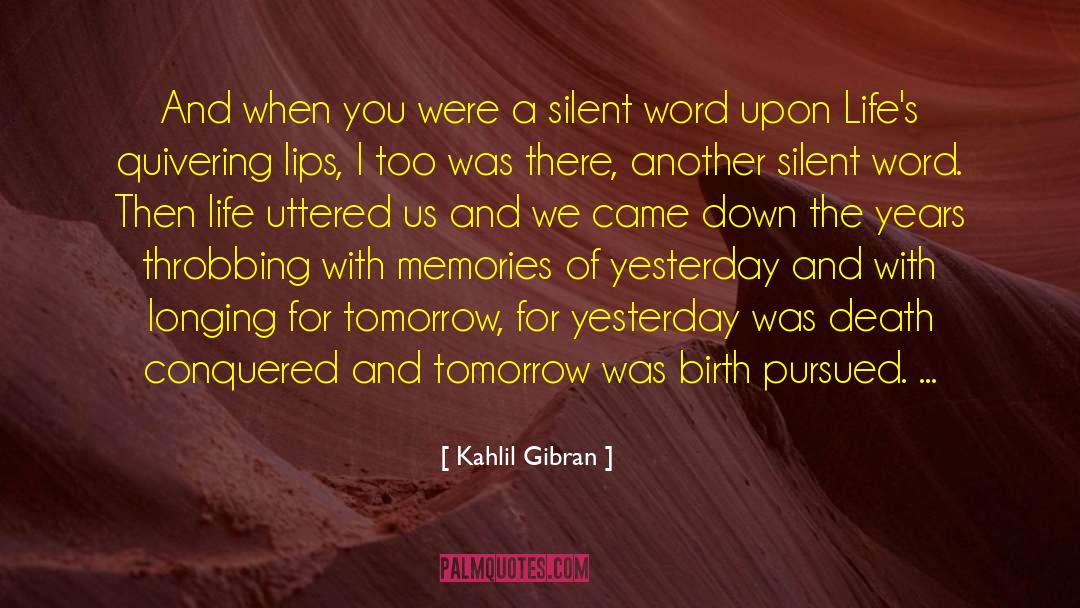 Surviving The Death quotes by Kahlil Gibran