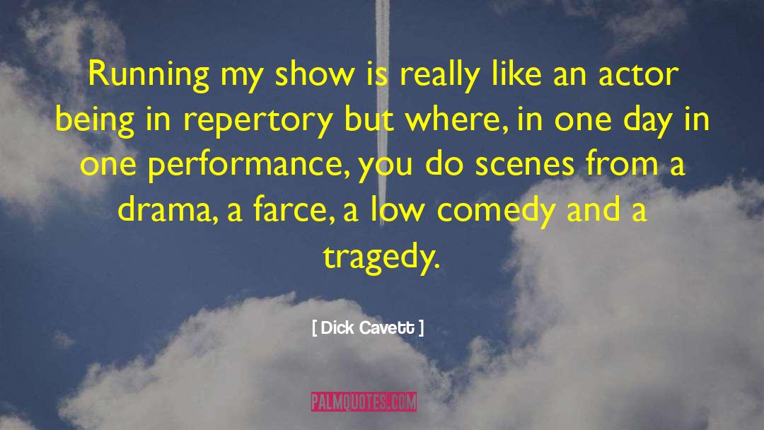 Surviving Tragedy quotes by Dick Cavett