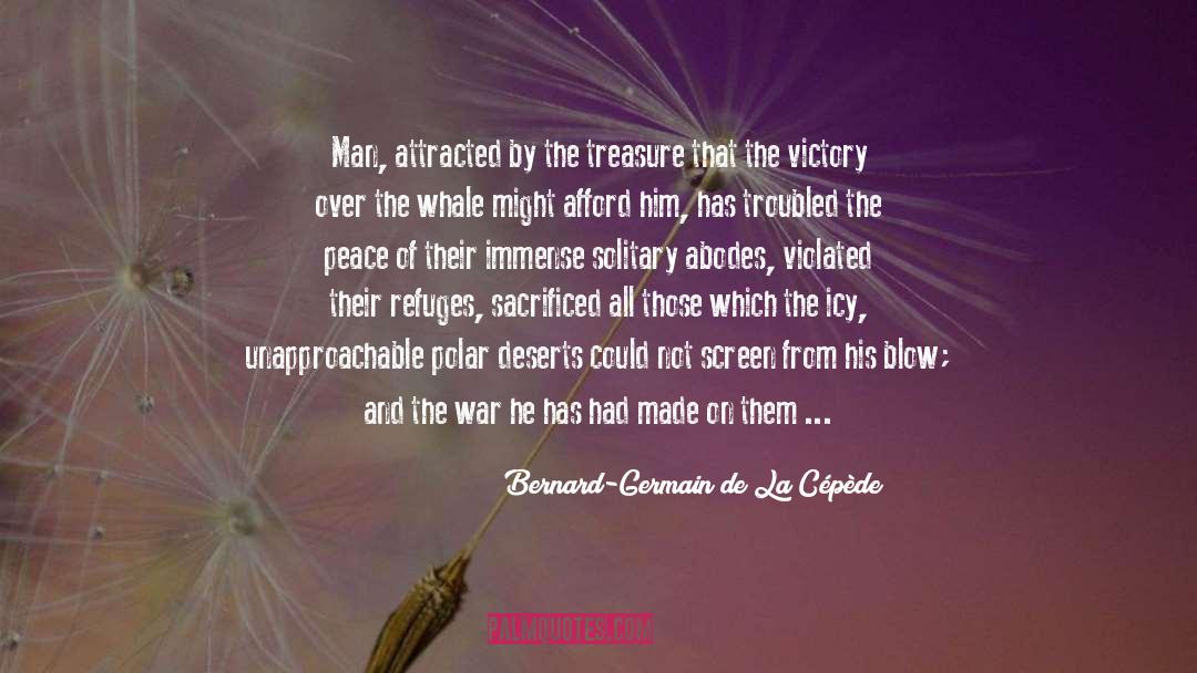 Surviving War quotes by Bernard-Germain De La Cépède