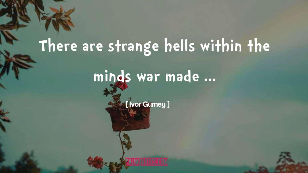 Surviving War quotes by Ivor Gurney