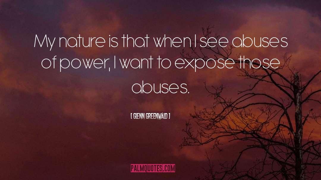 Survivor Of Abuse quotes by Glenn Greenwald