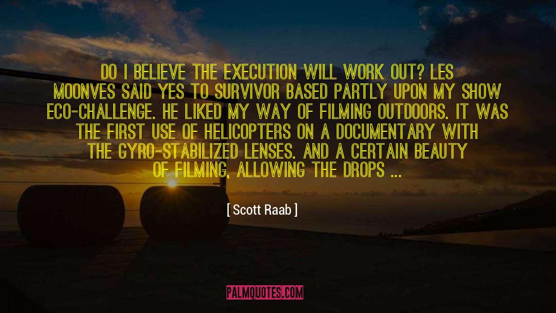 Survivor Of Abuse quotes by Scott Raab