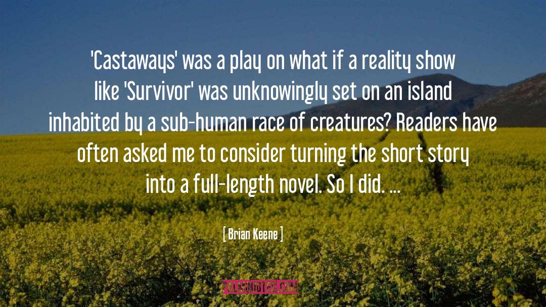 Survivor quotes by Brian Keene