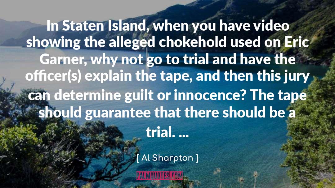 Survivor S Guilt quotes by Al Sharpton