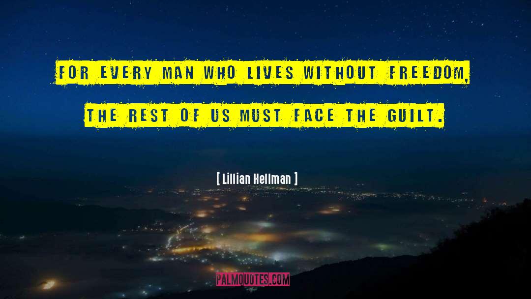 Survivors Guilt quotes by Lillian Hellman