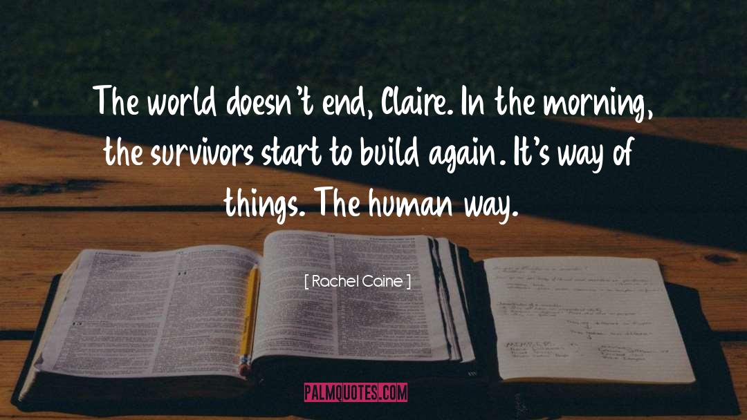 Survivors quotes by Rachel Caine