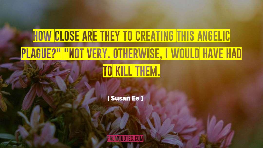 Susan Ee quotes by Susan Ee