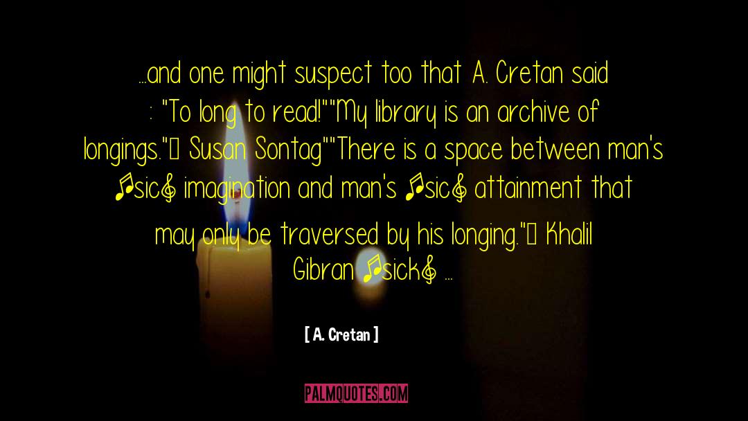 Susan Sontag quotes by A. Cretan