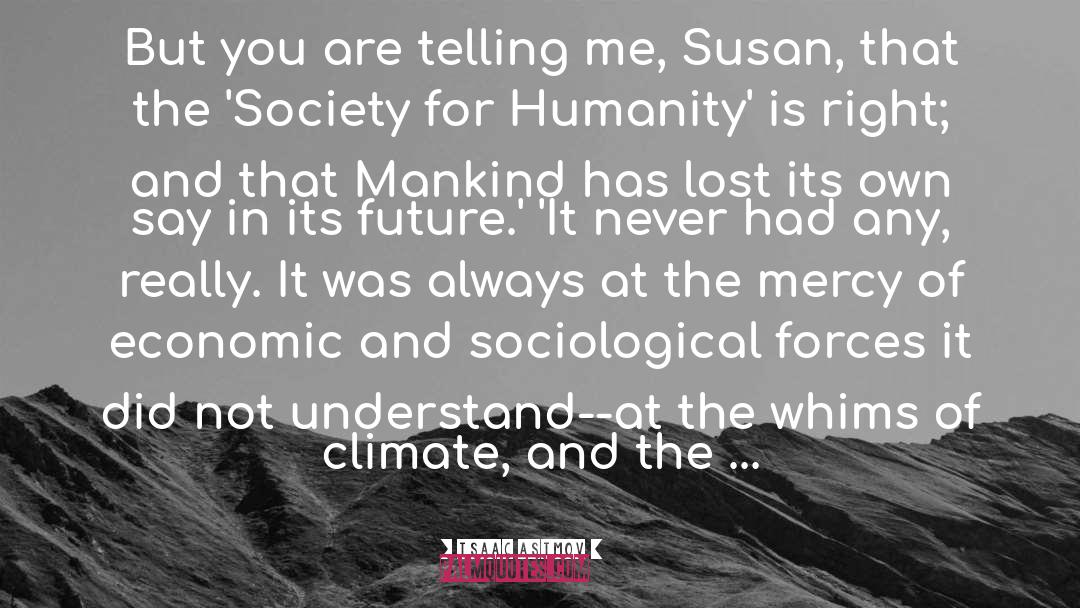 Susan Vreeland quotes by Isaac Asimov