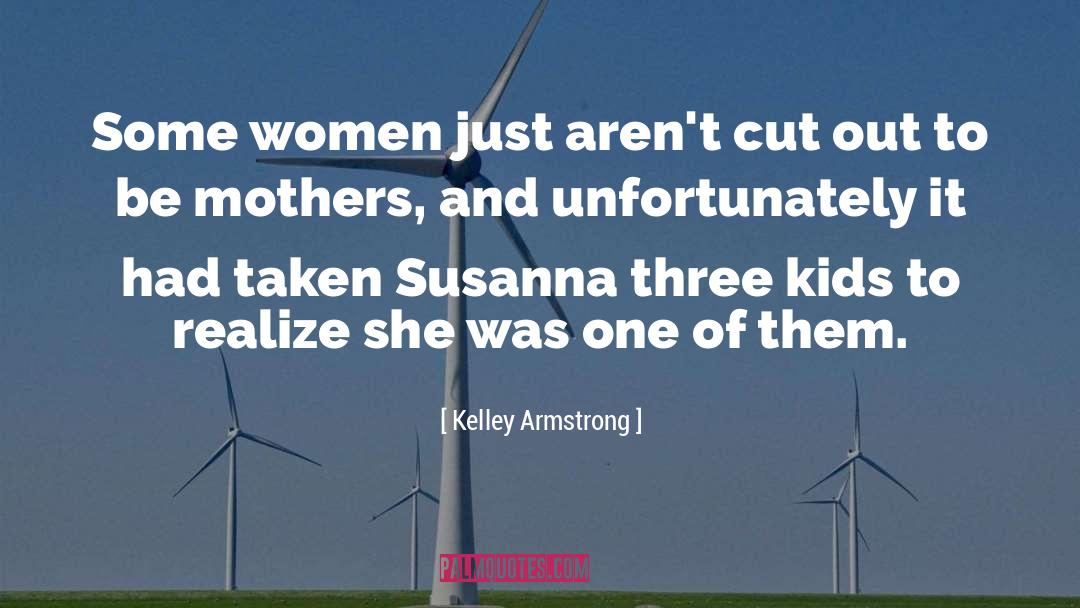 Susanna Bram quotes by Kelley Armstrong