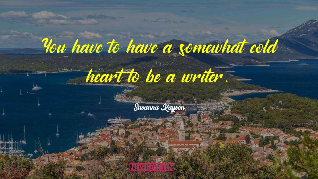 Susanna Kaysen quotes by Susanna Kaysen