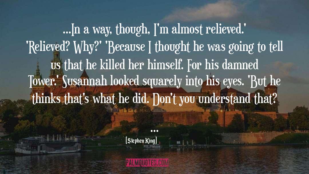 Susannah quotes by Stephen King