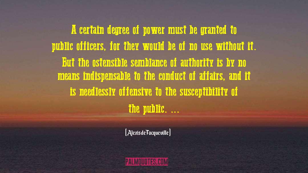 Susceptibility quotes by Alexis De Tocqueville