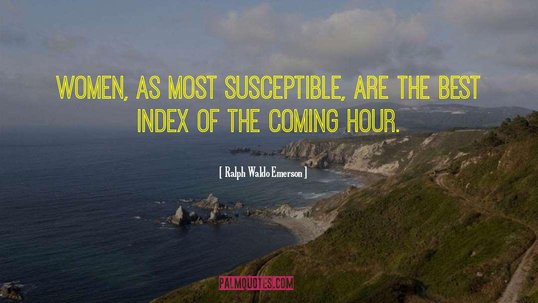 Susceptible quotes by Ralph Waldo Emerson