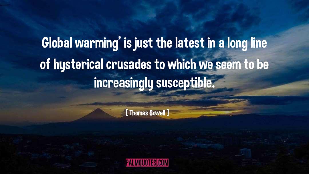 Susceptible quotes by Thomas Sowell