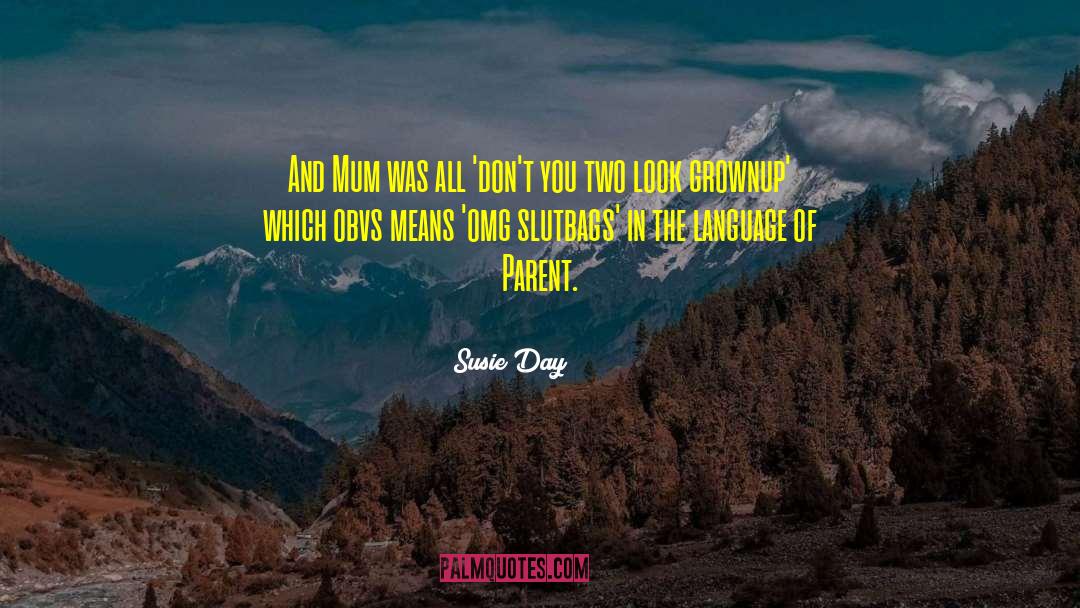 Susie Derkins quotes by Susie Day