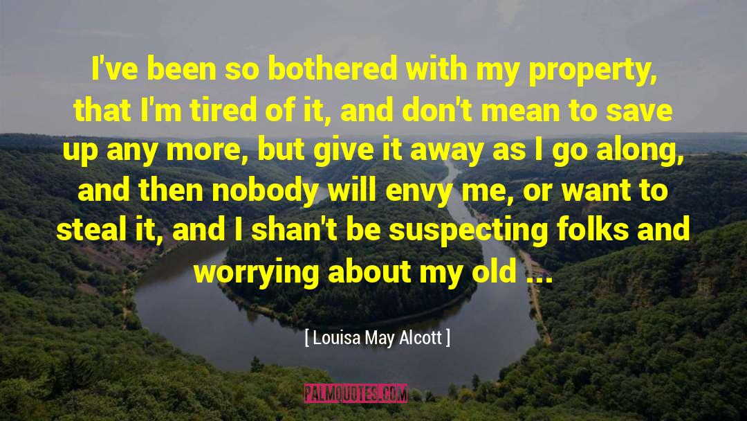 Suspecting quotes by Louisa May Alcott