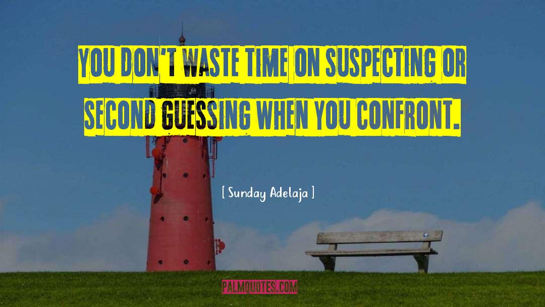 Suspecting quotes by Sunday Adelaja