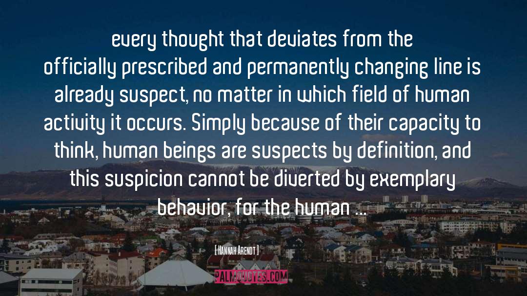 Suspects quotes by Hannah Arendt