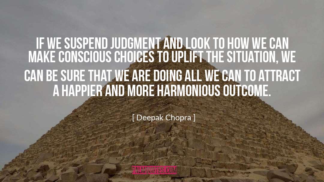 Suspend quotes by Deepak Chopra