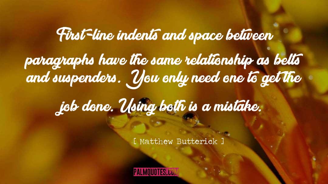 Suspenders quotes by Matthew Butterick