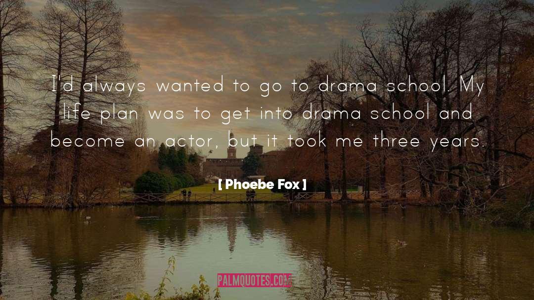 Suspense And Drama quotes by Phoebe Fox