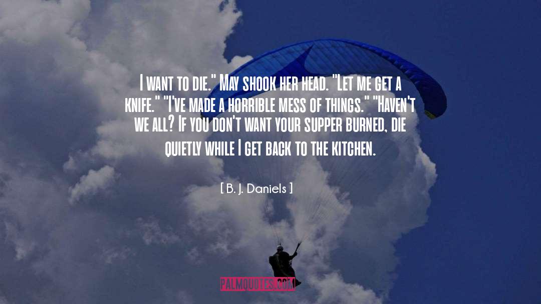 Suspense Thriller quotes by B. J. Daniels