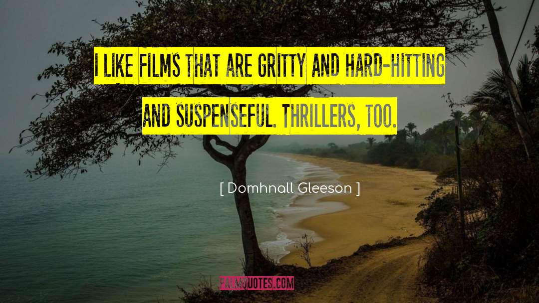 Suspenseful quotes by Domhnall Gleeson